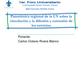11. Panor mica Regional de la Universidad Veracruzana sobre la difusi n y extensi n de los servicios.