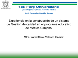 14. Experiencia en la Construcci n de un Sistema de Gesti n de Calidad en el programa Educativo de M dico Cirujano.