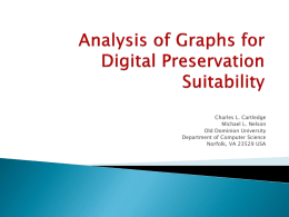 Hypertext 2010 - Analysis of graphs for Digital Preservation Suitability presentation (be careful, there are mouse click and timed animations)