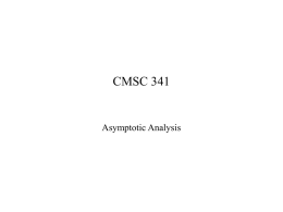 More Asymptotic Analysis notes (PPT)