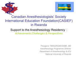 CASIEF's support to Rwandan Anesthesiology Residency: Achievements, Challenges and Perspectives