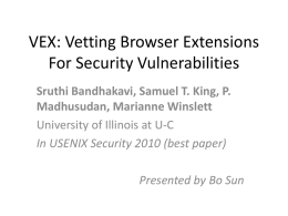 VEX: Vetting Browser Extensions for Security Vulnerabilities