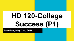 HD 120-College success (P1) - 5.3.16.pptx