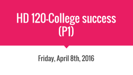HD 120-College success (P1) - 4.8.2016.pptx