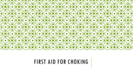 Lesson 12- First Aid for Choking