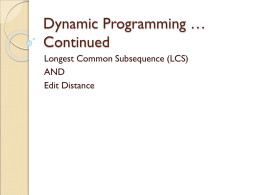 Dynamic Programming - LCS and Edit Distance