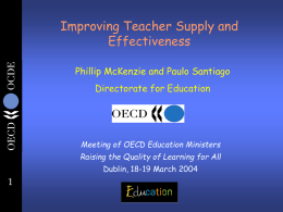 Improving Teacher Supply and Effectiveness