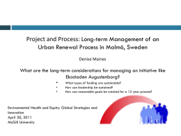 Long-Term Management of an Urban Renewal Process in Malmö, Sweden
