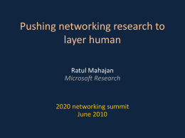 Pushing networking research to layer human