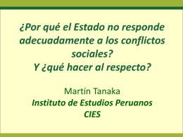 Por quÃ© el Estado no responde a los Conflictos_QuÃ© hacer_ Martin-Tanaka- CIES