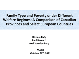 Family type and Poverty under Different Welfare Regimes: A Comparison of Canadian Provinces and Select European Countries"