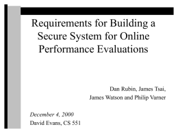 Requirements for Building a Secure System for Online Performance Evalutions