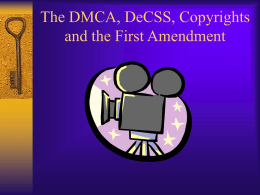 Digital Millenium Act and the DCSS Case