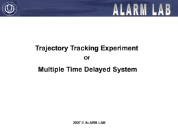 Trajectory Tracking Experiment under Presence of Multiple Delays