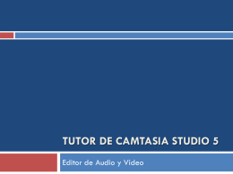 Tutorial de Camtasia Studio 5.ppt