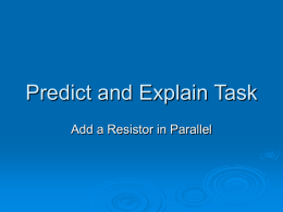 Predict and Explain Task - Adding a Resistor in Parallel