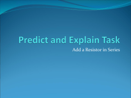 Predict and Explain Task - Adding a Resistor in Series