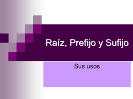Ra_z_ Prefijo y Sufijo