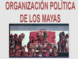 Organizacion Politica Maya