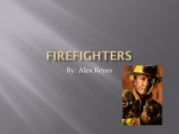 Alex- Firefighters