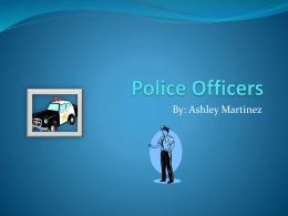 Ashley- Police Officers