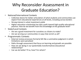 Why Reconsider Assessment in Graduate Education?