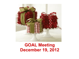 December 2012 GOAL Meeting