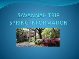 May 4th Savannah Trip Presentation