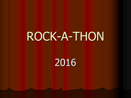 Rock-A-Thon Parent Presentation