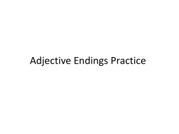 Adjective Endings Powerpoint Practice