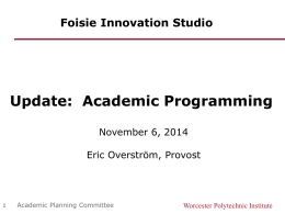 Academic Planning Commitee: Foisie Innovation Studio Presentation