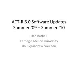 What's new in ACT-R 6.0