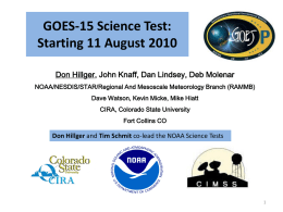 The GOES-15 Science Test: An Opportunity for NOAA and Other Scientists