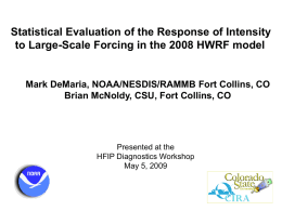 Statistical Evaluation of the Response of Intensity to Large-Scale Forcing in the 2008 HWRF model
