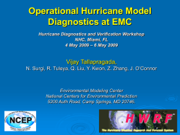 Operational Hurricane Model Diagnostics at EMC