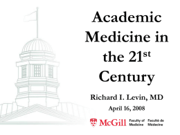 Academic Medicine in the 21 Century (D07-51)