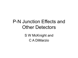 Lecture Notes 8 - P-N Junction Effects and Other Detectors