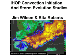 IHOP Convection Initiation and Storm Evolution Studies (Wilson)