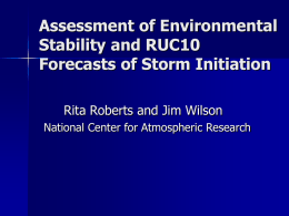 Assessment of Environmental Stability and RUC10 Forecasts of Storm Initiation (Roberts)