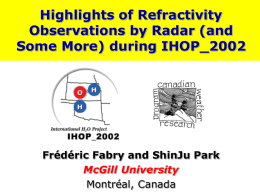 Highlights of Refractivity Observations by Radar (and Some More) during IHOP_2002 (Fabry)