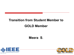IEEE GOLD by Ms. Meera S., Chairperson, IEEE GOLD, Kerala Section