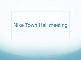 Slides on the Nike Town Meeting