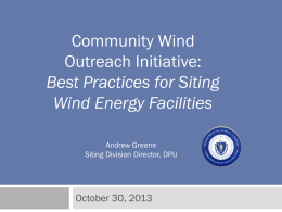 Community Wind Outreach Initiative: Best Practices for Siting Wind Energy Facilities