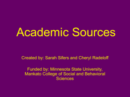 /advisingu/hints/Academic%20Sources/Academic%20Sources.ppt