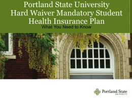 PSU Student Health Insurance 101 PowerPoint