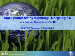 Store planer for ny bioenergi i Norge og EU