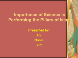 Important of Science in Performing Pillars of Islam