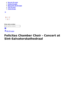 Felicitas Chamber Choir - Concert at Sint