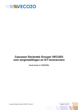 Casussen Declaratie Grouper VECOZO voor zorginstellingen en ICT