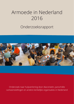 Armoede in Nederland 2016 - Knooppunt Kerken en Armoede